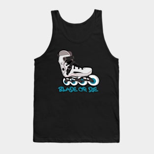 Blade or Die Tank Top